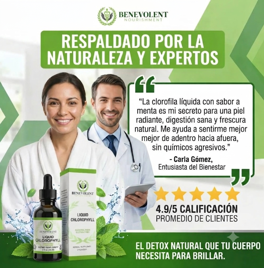 Clorofila Benevolent - Siente tu cuerpo mas ligero en todo el día